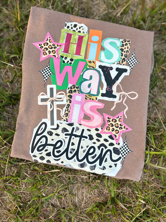 His Way is Better