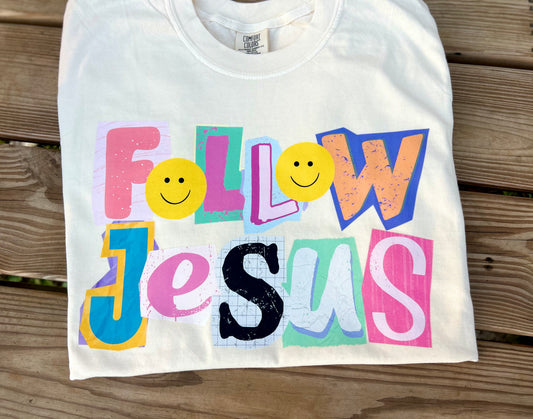 Follow Jesus