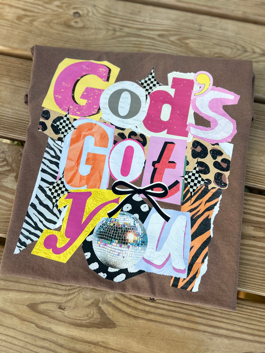 God Got You